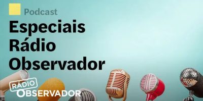 770-podcast-especiais-radio-observador.jpg